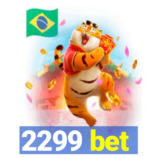 2299 bet